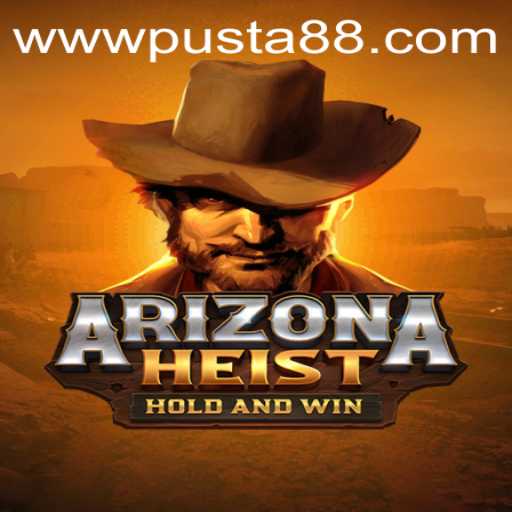 Experience the Thrill of 'ArizonaHeist': A Pulsating Gaming Adventure